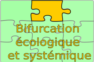 Bifurcation écologique et systémique